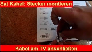 SAT FStecker an Kabel montieren Fernseher an Satellit anschließen [upl. by Chard]