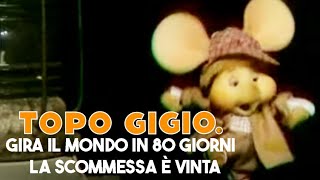 Topo Gigio © Gira il mondo in 80 giorni  La scommessa è vinta [upl. by Aivato61]