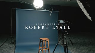 Remembering Robert Lyall [upl. by Ciri]