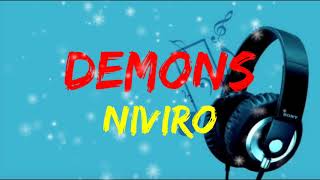 Niviro  Demons [upl. by Alyworth756]