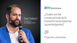 La transición hacia sistemas de superinteligencia artificial con Said Saillant experto en IA [upl. by Atinnor]