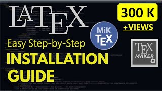 How to Install LaTex  Miktex and Texmaker on Windows 10  Windows 8  Windows 7 [upl. by Mattox533]