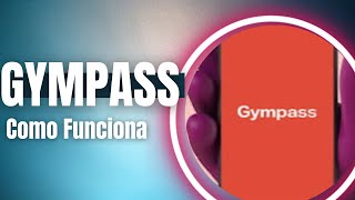 GYMPASS  COMO FUNCIONA  QUANTO CUSTA  VALORES [upl. by Montgomery340]