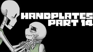 Handplates Part 14 Undertale Comic Dub Season 2 Episode 5 [upl. by Eggleston]