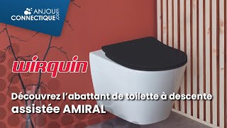 Découvrez labattant à descente assistée Wirquin AMIRAL [upl. by Nitsugua]