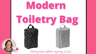 Modern Toiletry Bag  ThirtyOne Spring 2022  Independent Director Amy Pinkston [upl. by Drapehs]