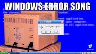 Windows Error Song EPIC MUSIC VIDEO [upl. by Nolahp567]