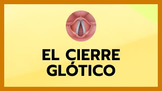 La importancia del CIERRE GLÓTICO y cómo ejercitarlo [upl. by Leake]