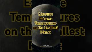 Mercury Extreme Temperatures on the Smallest Planet universe astronomy science space [upl. by Lehplar]