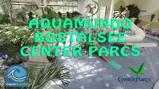 Aquamundo Bostalsee Centerparcs [upl. by Yrakcaz]