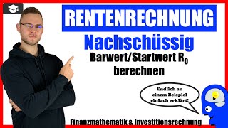 Nachschüssige Rente Barwert R0 berechnen [upl. by Presley191]