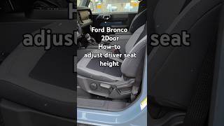 Bronco 2 door seat height adjustments shorts [upl. by Ynahpets]