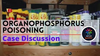 Organophosphorus poisoning  Case Discussion  MBBS Case [upl. by Eadas]