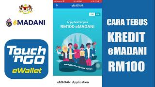 eMadani TNG  Cara Tebus eWallet RM100 Touch n Go [upl. by Arv]