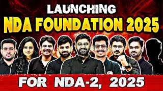 Launching NDA Foundation 2025 Batch🤩  Exclusive Batch For NDA2 2025🔥 [upl. by Eimma]