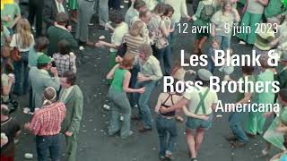 Cycle Les Blank amp Ross Brothers • Americana bandeannonce [upl. by Neirual]