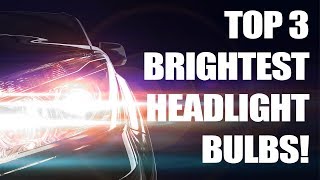 Top 3 Brightest Headlight Bulbs Tested Halogen [upl. by Bevus]