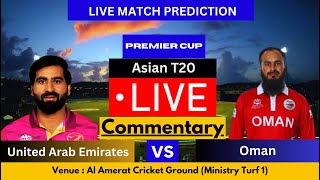 Live OMN vs UAE 13th Match Asian T20 Premier Cup 2024 Ball by Ball Commentary  BHR vs KUW [upl. by Brott]