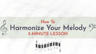 🎵How to Harmonize Your Melody  Diatonic Triads🎵 [upl. by Siger]