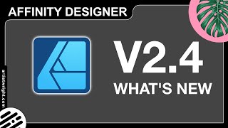 NEW Affinity Designer 24 Update amp Tutorial [upl. by Cassey785]