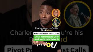 Pivot Podcast Host Calls Out Charlamagne Over Andrew Schulz Debacle [upl. by Llenhoj623]