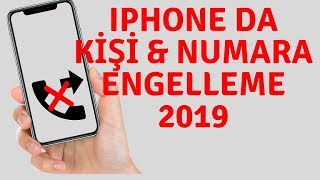 Numara Engelleme iPhone Kişi Engelleme Nasıl Yapılır 2019 [upl. by Ahsai591]