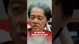 DOC WILLIE ONG MAY SINABI ANG KANYANG DOKTOR [upl. by Macy]