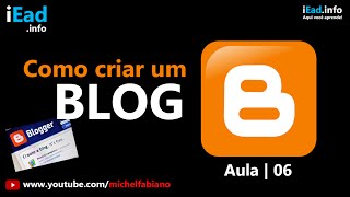 Curso de Blogs  Aula 6  Como criar um Blog  Como alterar perfil e layout [upl. by Johanna]