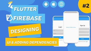 Firebase Authentication for Flutter  Firebase Dependencies UI Design  Flutter Firebase 2023 2 [upl. by Chucho]