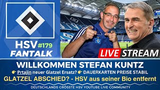 Glatzel HSV abgehakt Willkommen Stefan Kuntz 💙🤍🖤 HSV Fantalk 179 [upl. by Winshell]