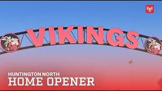 HN LIVE  Football  Huntington North Vikings vs Fort Wayne Northrop 083023  HN Football Field [upl. by Dene276]