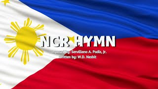 Nationalistic Song NCR Hymn [upl. by Galanti239]