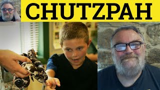 🔵 Chutzpah Meaning  How to say Chutzpah  Chutzpa Defined  Hutspah Examples  Khutzpah Chutspah [upl. by Nage385]