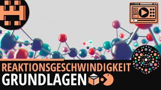 Reaktionsgeschwindigkeit Grundlagen│Chemie Lernvideo Learning Level Up [upl. by Cerys256]