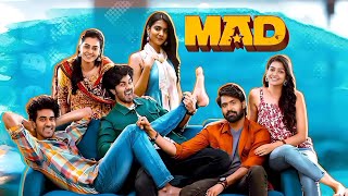 MAD Full Movie Sangeeth Shobhan Narne Nithin Gouri Priya Gopikaa Udyan TeluguFull HD 2023 [upl. by Notnilc496]