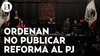 Juez federal ordena no publicar la reforma al Poder Judicial Senado la declara constitucional [upl. by Verada]