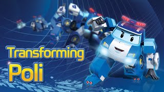 Transforming Poli  Robocar POLI Special [upl. by Courtund]