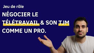 Comment négocier son TJM et le télétravail en freelance  Jeu de rôle [upl. by Dael]