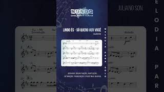 🎼 Partitura Lindo és  Só quero ver você  Juliano Son partitura partituras music [upl. by Jonathon187]