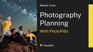 Photography Planning Class with PhotoPills app [upl. by Willock]