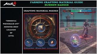 MIR4  FARMING MATERIAL GUIDE IMMORTAL WHITEMAUR CPT SUMMON BADGE MS FAVORITE SUMMON  F2P [upl. by Alleuqcaj]