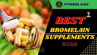 The 7 Best Bromelain Supplements  Amazing Nutrition Benefits of Bromelain [upl. by Silma]