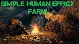 Dark Souls II Simple Human Effigy Farm [upl. by Countess]