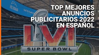 Mejores anuncios publicitarios del Super Bowl 2022  Subtitulados [upl. by Dicks]