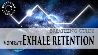 Moderate Exhale Retention  Breathing Exercises [upl. by Rainie48]