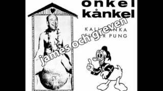 Onkel Kånkel  James och Greven Spår 06 [upl. by Gregorio]