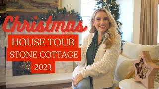 Christmas House Tour 2023  Stone Cottage [upl. by Jennifer325]