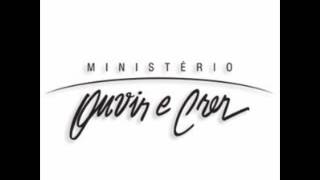 Ministério Ouvir e Crer  Ele vem 2004 [upl. by Hagood493]