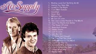 Air Supply Full Album❤️Air Supply Songs❤️Air Supply Greatest Hits [upl. by Spense]