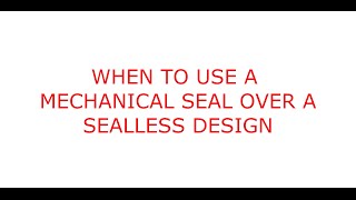 FLUX Pumps  Mechanical Seal vs Sealless [upl. by Ameg270]